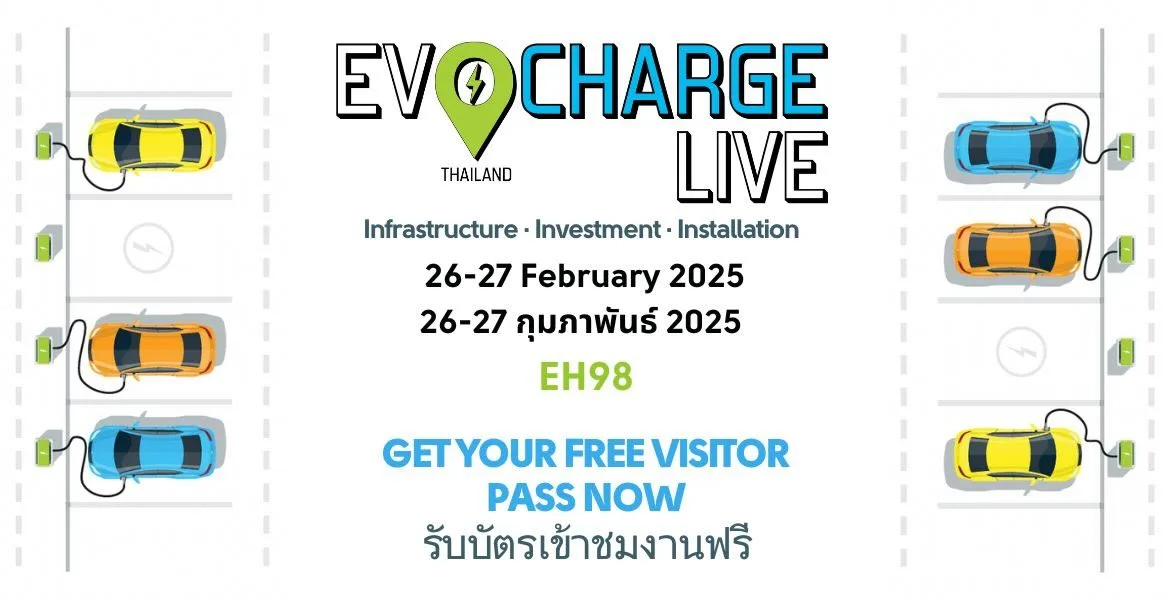 EVCharge Live Thailand 2025 – выставка технологий электротранспорта и зарядной инфраструктуры с акцентом на инвестиции и национальные планы. 26–27 февраля 2025 года, BITEC, Бангкок.