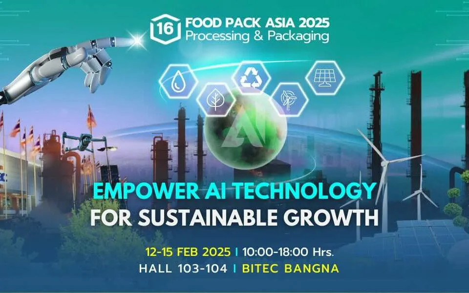 FOOD PACK ASIA 2025 – выставка инновационных решений для упаковки и логистики, включая технологии искусственного интеллекта и устойчивого развития. 12–15 февраля 2025 года, BITEC, Бангкок.